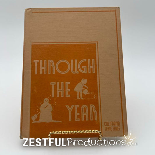 Front cover of 1944 Through the Year vintage California State elementary science textbook