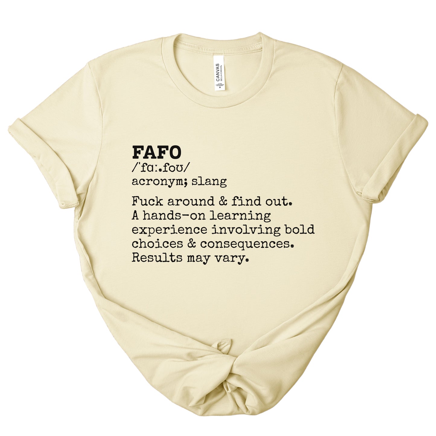 FAFO Definition Statement Tee