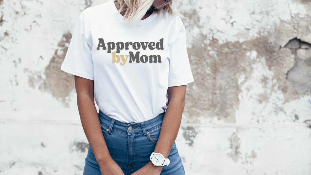100% Approved by Mom