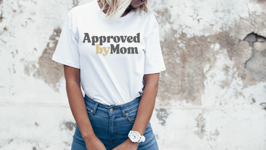 100% Approved by Mom