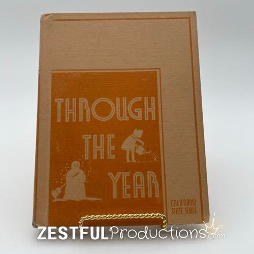 Front cover of 1944 Through the Year vintage California State elementary science textbook