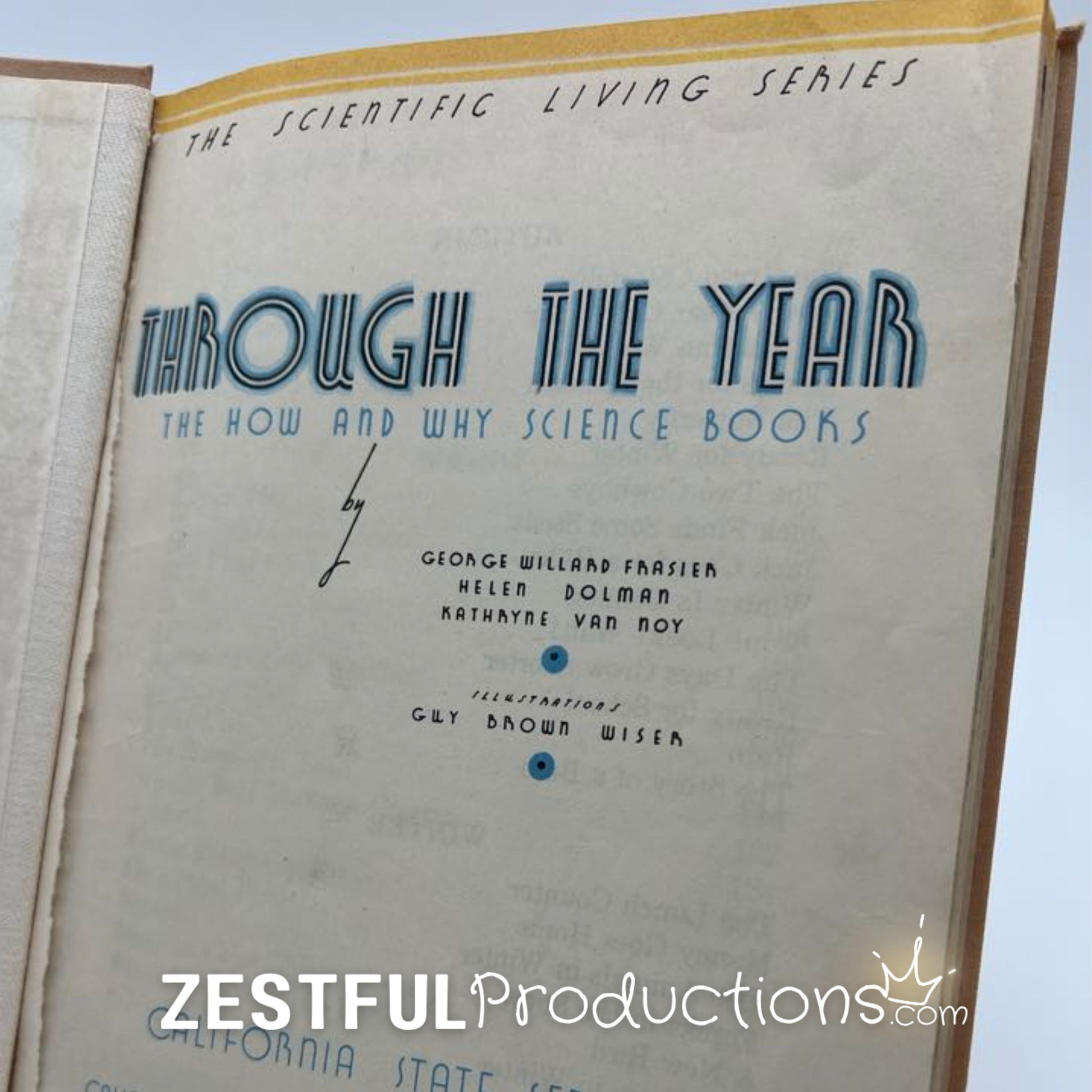 Title page of 1944 Through the Year from the Scientific Living Series California State Department of Education