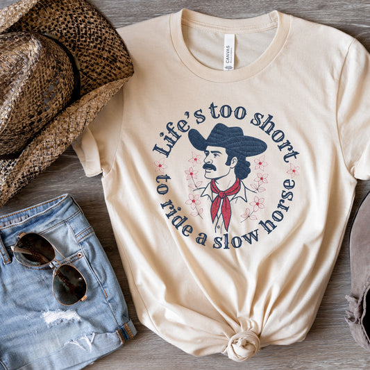 Life's Too Short Western Tee