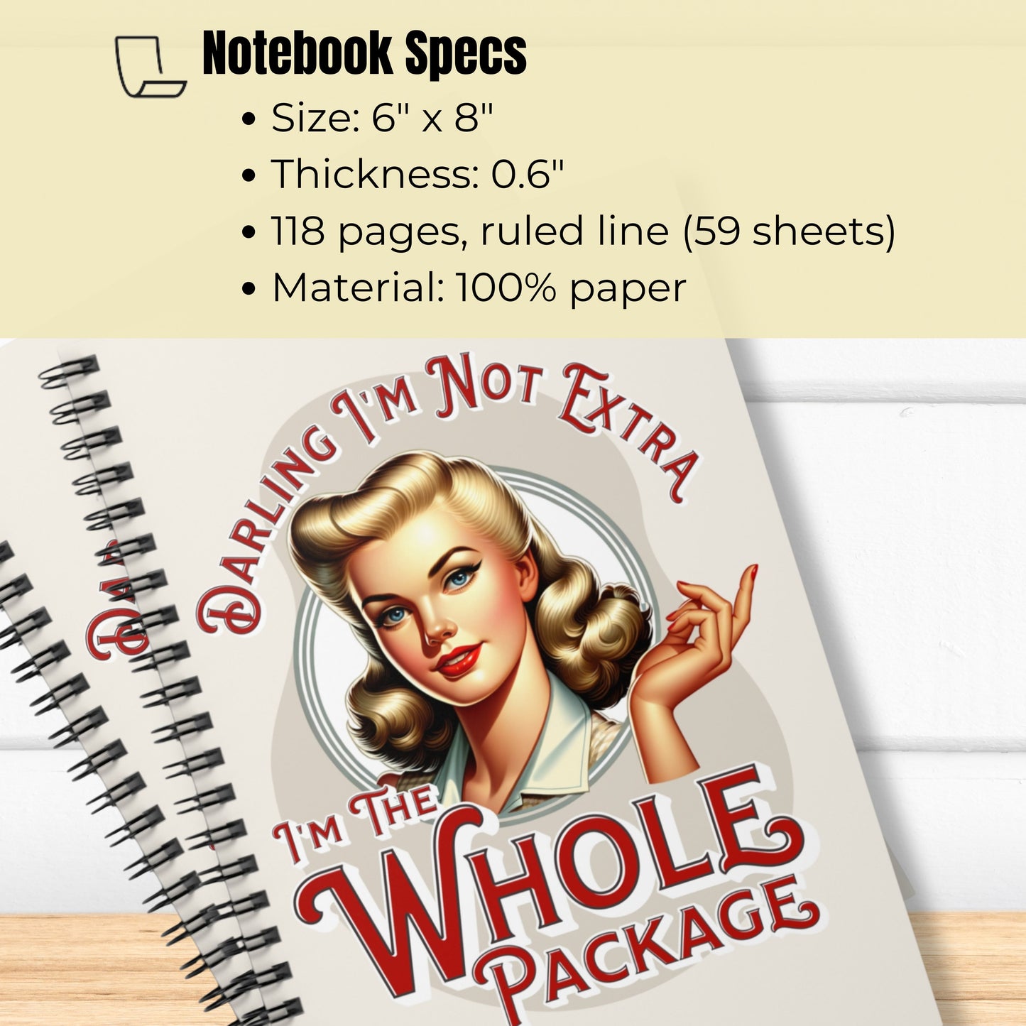 I'm the Whole Package Notebook
