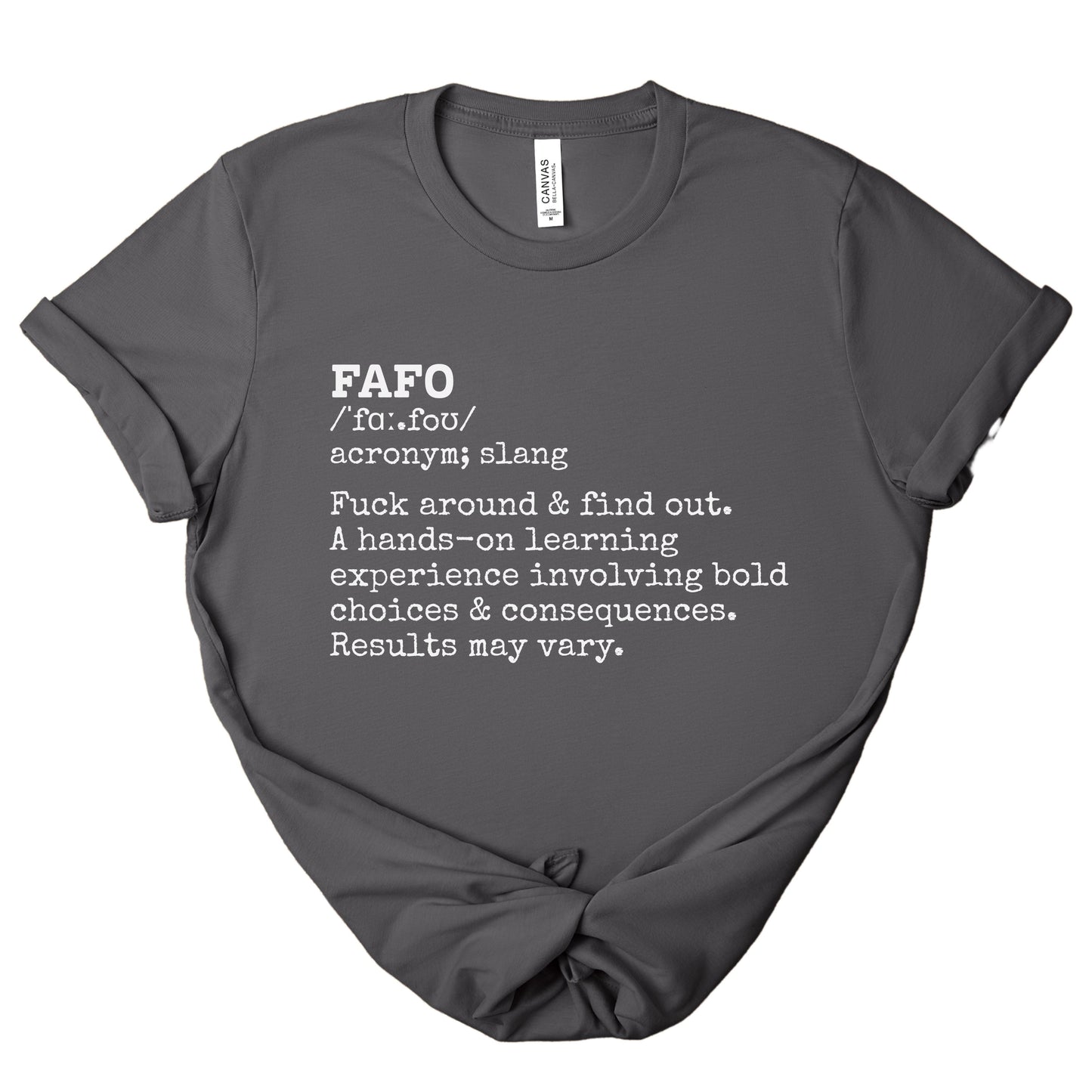 FAFO Definition Statement Tee