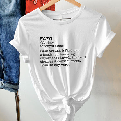 FAFO Definition Statement Tee