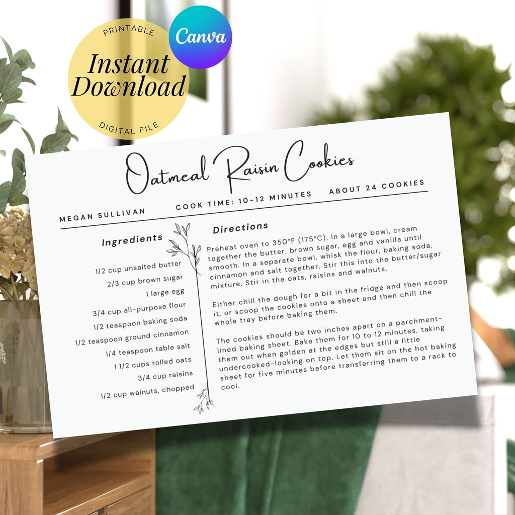 Editable botanical recipe card template displayed with a completed oatmeal raisin cookie recipe in an airy kitchen setting. The image identifies the product as an instant digital download and shows that the 4 x 6 inch card can be personalized using Canva.