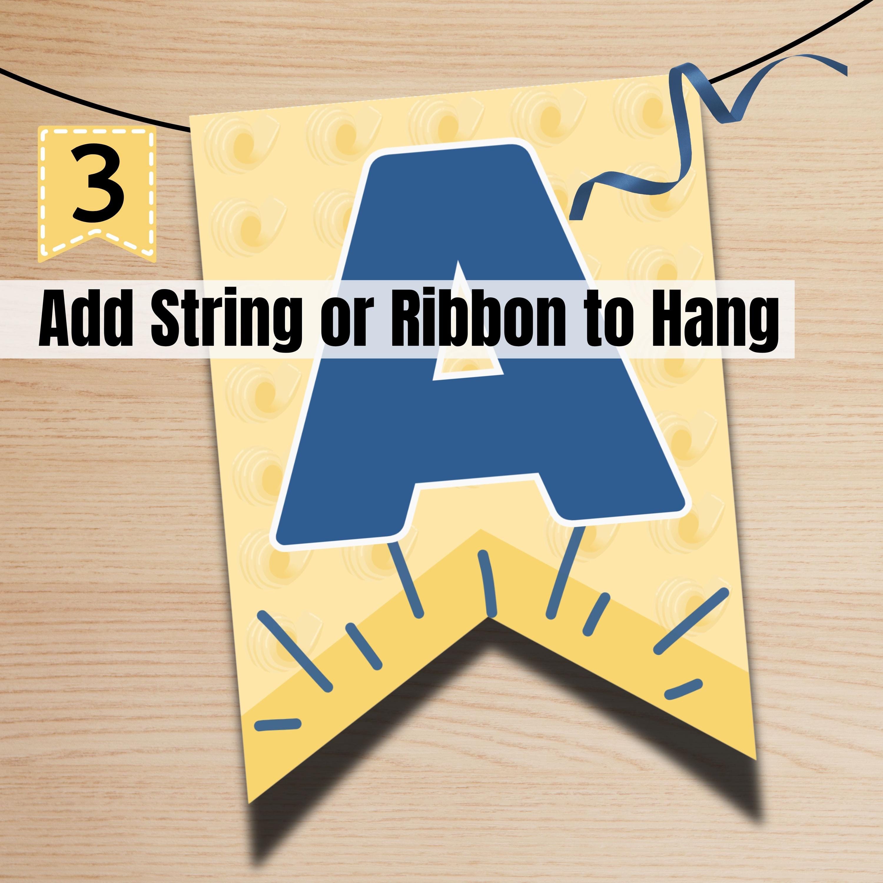 Final step showing how to string and hang butter printable banner. Easy setup for party decorations and custom displays.