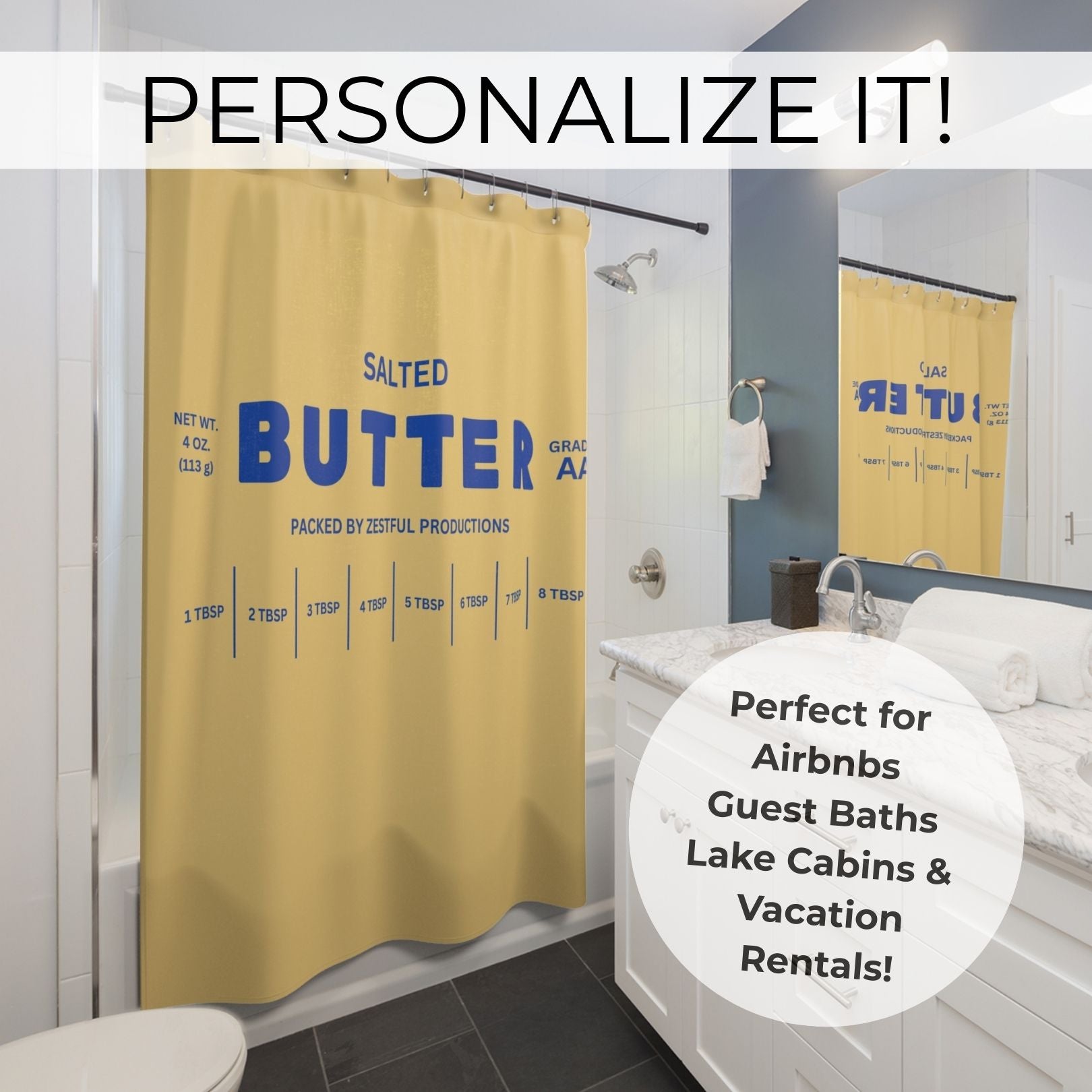 Custom butter shower curtain with personalized text option shown in bathroom setting. Butter label style design allows name or phrase customization. Great gift idea for housewarming, Airbnb hosts, or anyone who loves quirky and funny decor.