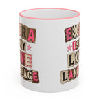 Extra Is My Love Language pink handle mug side view showing wraparound collage lettering design, aesthetic ceramic coffee mug with pink accents, fun statement mug for everyday use
