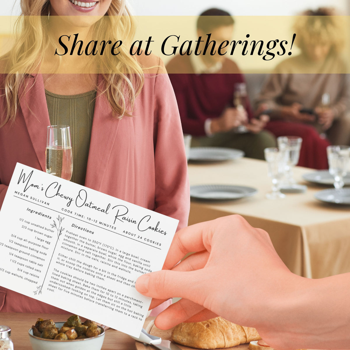 Guest holding a personalized botanical recipe card at a casual gathering with family and friends seated in the background. The printable 4 x 6 inch card makes it easy to share a favorite dish, exchange recipes and preserve food traditions.