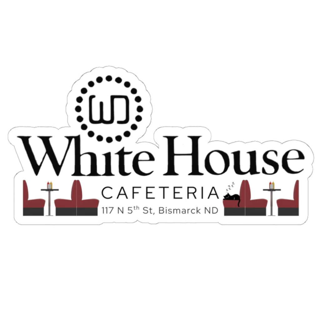 White die-cut sticker featuring the White House Cafeteria logo, black and burgundy dining booths, small cafe tables and the address 117 North 5th Street in Bismarck, North Dakota. The nostalgic restaurant design is centered on a plain white background.
