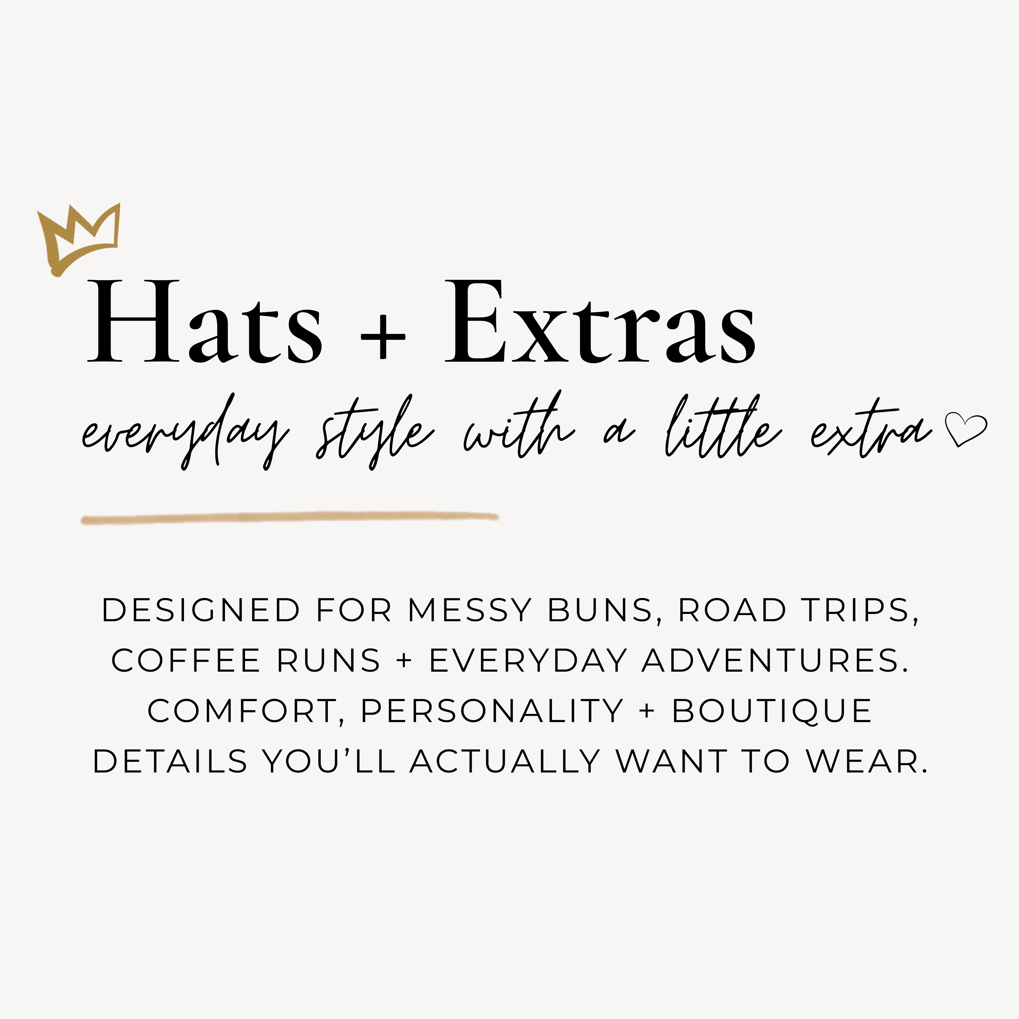 Editorial text banner for Zestful Productions Hats + Extras collection featuring neutral boutique styling and lifestyle-inspired messaging.